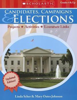 Paperback Candidates, Campaigns & Elections: Projects - Activities - Literature Links Book