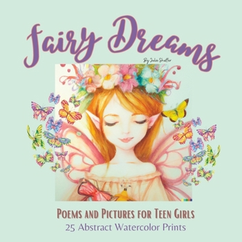 Paperback Fairy Dreams: Enchanted Poems and Pictures Book