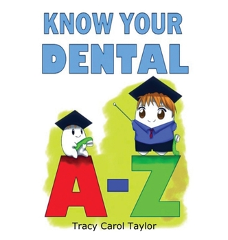 Hardcover Know Your Dental A-Z Book
