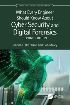 Paperback What Every Engineer Should Know about Cyber Security and Digital Forensics Book