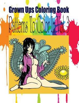 Paperback Grown Ups Coloring Book Patterns To Color In Vol. 3 Mandalas Book