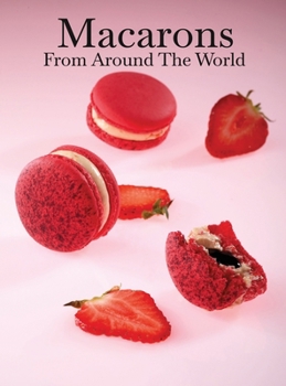 Hardcover Macarons from Around the World Book