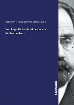 Paperback Von Aegyptischer Kunst besonders der Zeichenkunst [German] Book