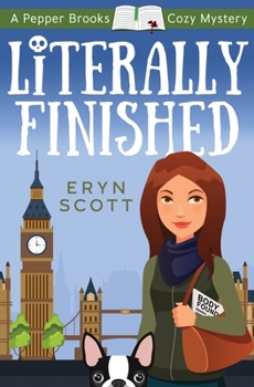 Literally Finished - Book #6 of the Pepper Brooks