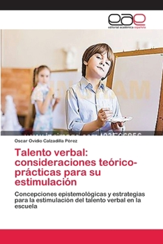 Paperback Talento verbal: consideraciones teórico-prácticas para su estimulación [Spanish] Book