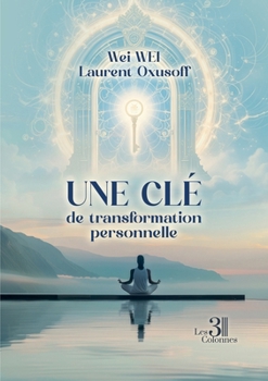 Paperback Une clé de transformation personnelle [French] Book