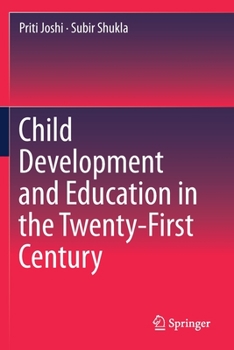 Paperback Child Development and Education in the Twenty-First Century Book