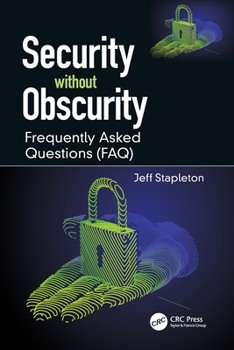 Paperback Security Without Obscurity: Frequently Asked Questions (Faq) Book