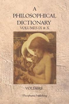 Paperback A Philosophical Dictionary: Volumes IX & X Book
