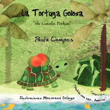 Paperback La tortuga golosa [Spanish] Book