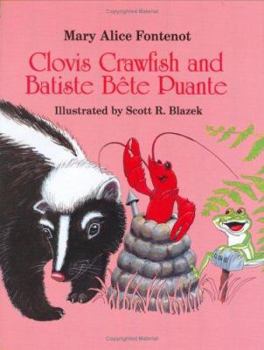 Hardcover Clovis Crawfish and Batiste Bête Puante Book