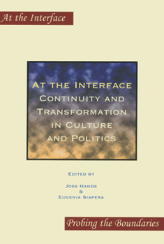 Paperback At the Interface: Continuity and Transformation in Culture and Politics Book