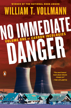 No Immediate Danger: Volume One of Carbon Ideologies - Book #1 of the Carbon Ideologies