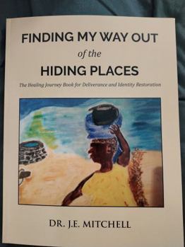 Paperback Finding My Way Out of the Hiding Places [Large Print] Book