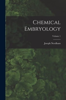 Paperback Chemical Embryology; Volume 1 Book
