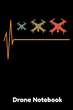 Paperback Drone Notebook: Drone Notebook I Notizbuch I Calepin I Taccuino I Cuaderno I Caderno I Notitieblok I Notatnik I 6x9 I A5 I 120 Pages I Book