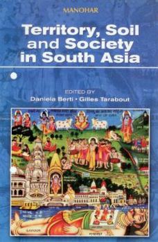 Hardcover Territory, Soil and Society in South Asia Book