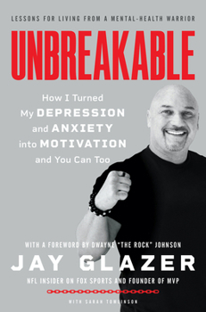 Hardcover Unbreakable: How I Turned My Depression and Anxiety Into Motivation and You Can Too Book