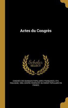 Hardcover Actes Du Congres [French] Book