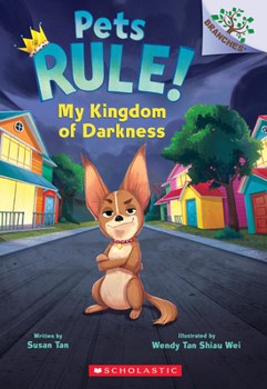 Paperback My Kingdom of Darkness: A Branches Book (Pets Rule! #1) Book