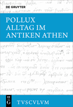 Hardcover Alltag Im Antiken Athen: Griechisch - Deutsch [German] Book