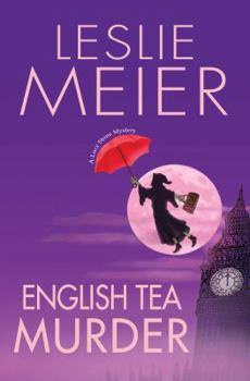 English Tea Murder - Book #17 of the Lucy Stone