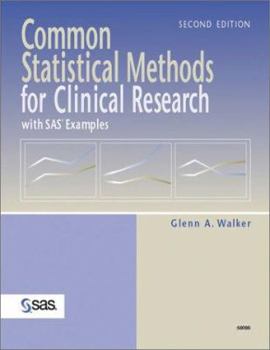 Paperback Common Statistical Methods for Clinical Research: With SAS Examples Book