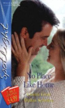 No Place Like Home (Silhouette Spotlight)
