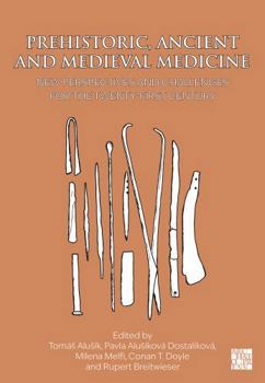 Hardcover Prehistoric, Ancient and Medieval Medicine Book
