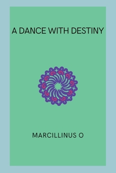 Paperback A Dance with Destiny Book