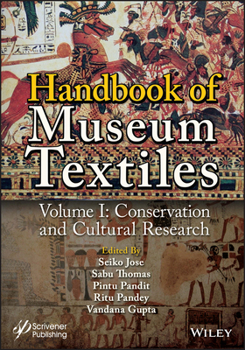 Hardcover Handbook of Museum Textiles, Volume 1: Conservation and Cultural Research Book