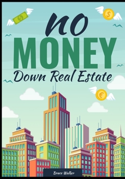 Paperback NO MONEY Down Real Estate Book