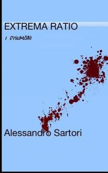 Paperback Extrema Ratio: I disumani [Italian] Book