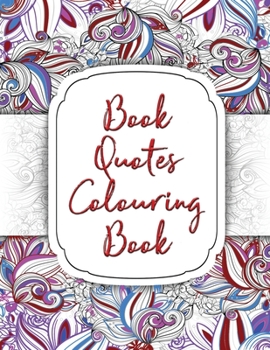 Paperback Book Quotes Colouring Book