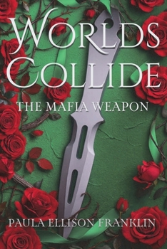 Paperback Worlds Collide: The Mafia Weapon Book