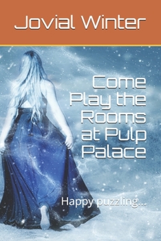Paperback Come Play the Rooms at Pulp Palace: Happy puzzling... Book