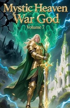 Mystic Heaven War God, Volume 7