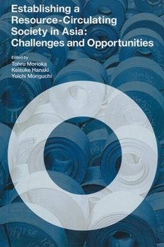 Paperback Establishing a Resource-circulating Society in Asia: Challenges and Opportunities Book