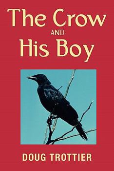 Paperback The Crow and His Boy Book
