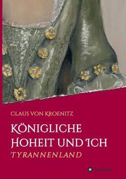 Paperback Königliche Hoheit und Ich [German] Book