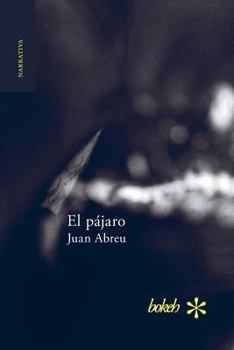 Paperback El pájaro [Spanish] Book