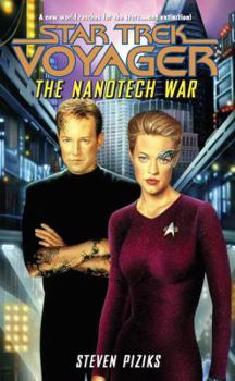 The Nanotech War (Star Trek Voyager) - Book  of the Star Trek: Voyager