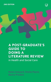 Paperback A Post-Graduate's Guide to Doing a Literature Review: In Health and Social Care Book