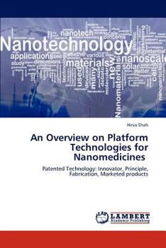 Paperback An Overview on Platform Technologies for Nanomedicines Book