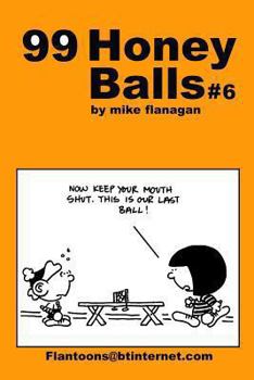Paperback 99 HoneyBalls #6: 99 great and funny cartoons. Book