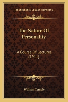 Paperback The Nature Of Personality: A Course Of Lectures (1911) Book