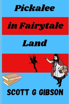 Paperback Pickalee in Fairytale Land Book