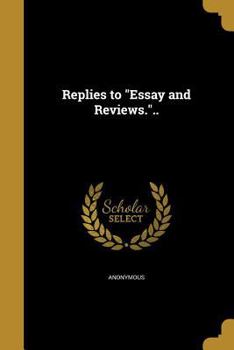 Paperback Replies to "Essay and Reviews.".. Book