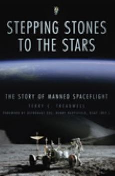 Paperback Stepping Stones to the Stars: The Story of Manned Spaceflight Book