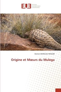 Paperback Origine et Moeurs du Mulega [French] Book